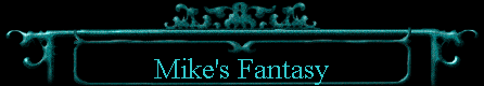  Mike's Fantasy 